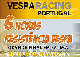 VESPAS – 6 HORAS RESISTÊNCIA FATIMA 2011